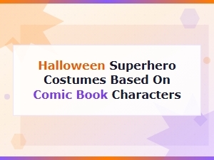 Comic Book Superhero Costumes Perfect for Halloween